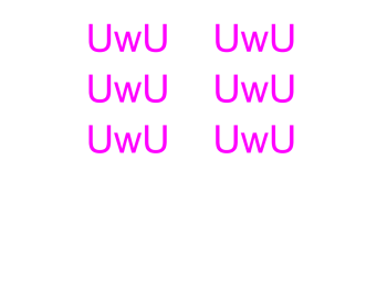 UwU    UwU UwU    UwU UwU    UwU